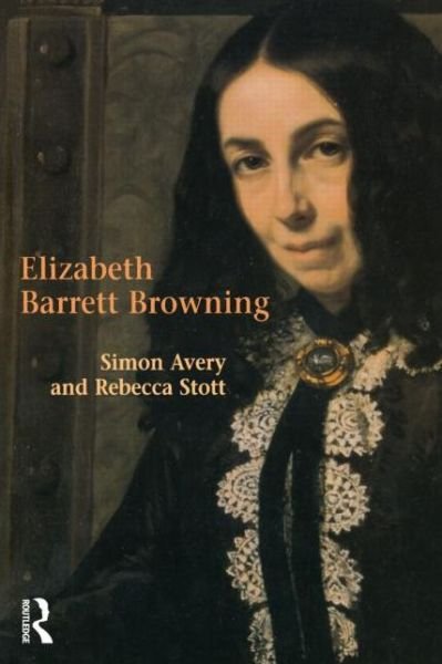 Cover for Rebecca Stott · Elizabeth Barrett Browning - Studies In Eighteenth and Nineteenth Century Literature Series (Paperback Book) (2003)