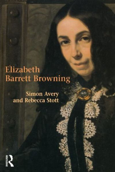 Cover for Rebecca Stott · Elizabeth Barrett Browning - Studies In Eighteenth and Nineteenth Century Literature Series (Pocketbok) (2003)