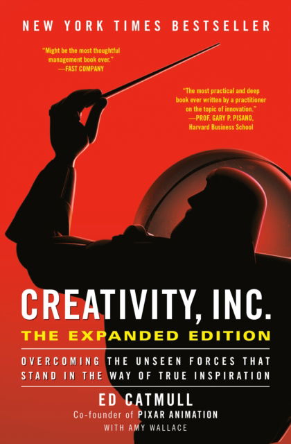 Cover for Ed Catmull · Creativity, Inc. (The Expanded Edition): Overcoming the Unseen Forces That Stand in the Way of True Inspiration (Taschenbuch) [The Expanded edition] (2023)