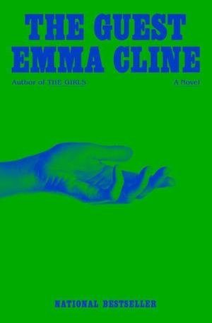 Cover for Emma Cline · The Guest: A Novel (Book) (2024)