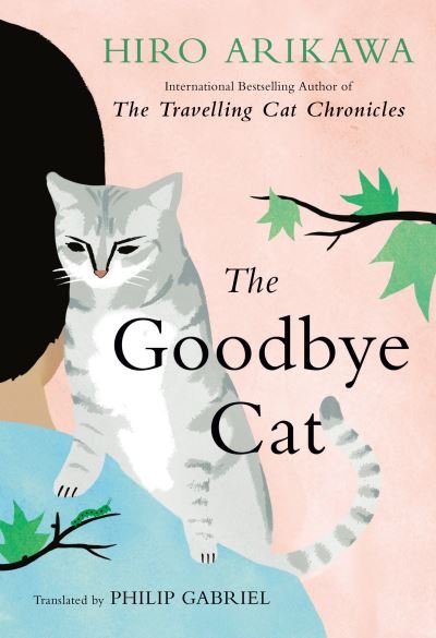 Cover for Hiro Arikawa · Goodbye Cat (Book) (2023)