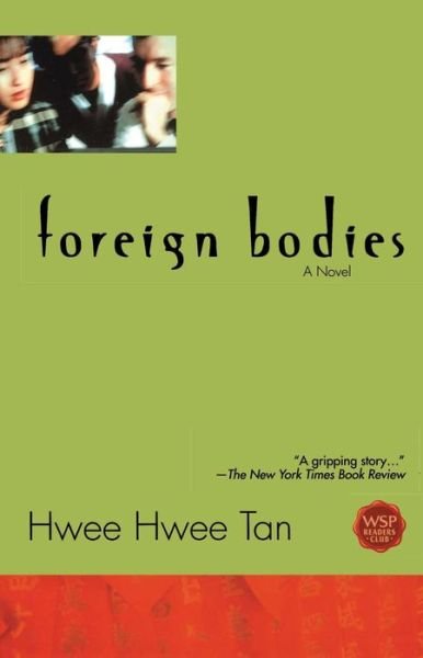 Foreign Bodies - Hwee Hwee Tan - Kirjat - Washington Square Press - 9780671041700 - 2000