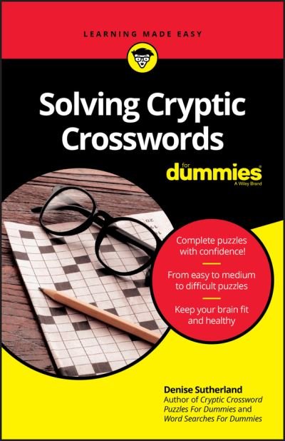 Cover for Denise Sutherland · Solving Cryptic Crosswords For Dummies (Paperback Book) (2019)