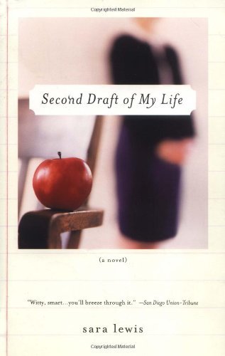 Cover for Sara Lewis · Second Draft of My Life: a Novel (Taschenbuch) [Reprint edition] (2003)