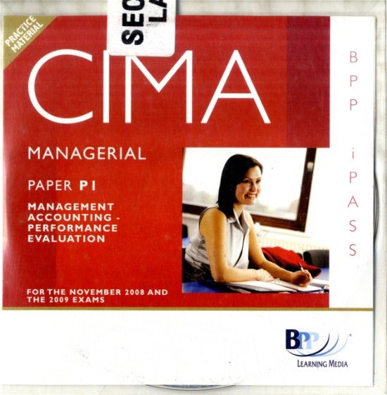Cover for BPP Learning Media · CIMA - P1: Management Accounting: Performance Evaluation: i-Pass (CD-ROM) [Rev edition] (2008)