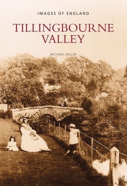 Cover for Michael Miller · Tillingbourne Valley: Images of England (Paperback Book) (1996)