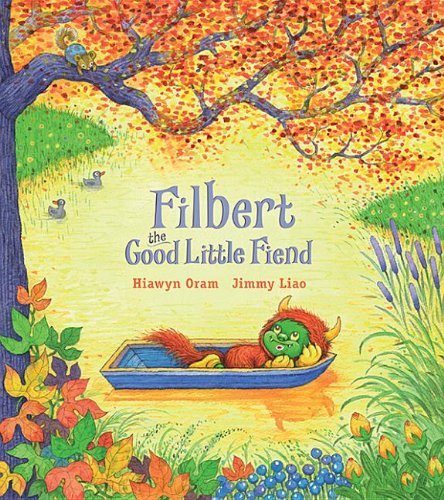 Filbert, the Good Little Fiend - Hiawyn Oram - Books - Candlewick - 9780763658700 - July 9, 2013