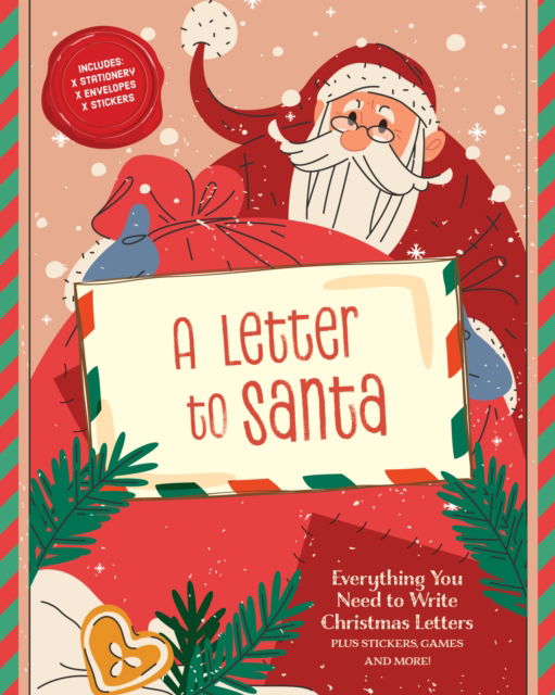 A Letter to Santa: Everything You Need to Write Christmas Letters, Plus Stickers, Games, and More - Editors of Chartwell Books - Livros - Quarto Publishing Group USA Inc - 9780785847700 - 3 de setembro de 2026