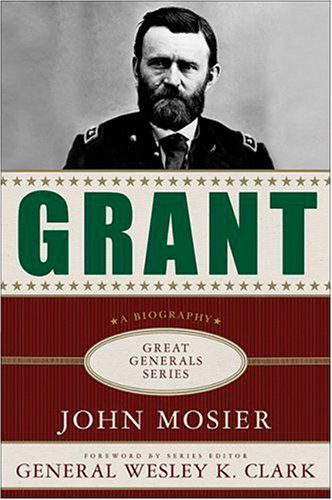 Grant: Library Edition (Great General Series) - John Mosier - Audio Book - Blackstone Audiobooks - 9780786176700 - June 3, 2006