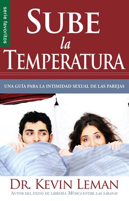 Cover for Dr. Kevin Leman · Sube la temperatura (Paperback Book) (2015)