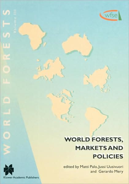 Cover for Matti Palo · World Forests, Markets and Policies - World Forests (Hardcover bog) [2001 edition] (2001)