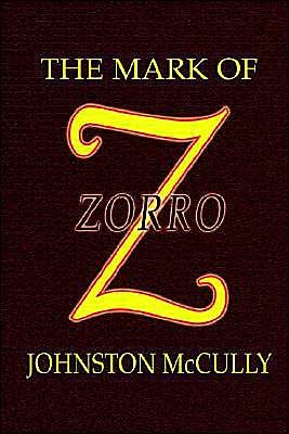 Cover for Johnston Mcculley · The Mark of Zorro (Paperback Book) (2003)