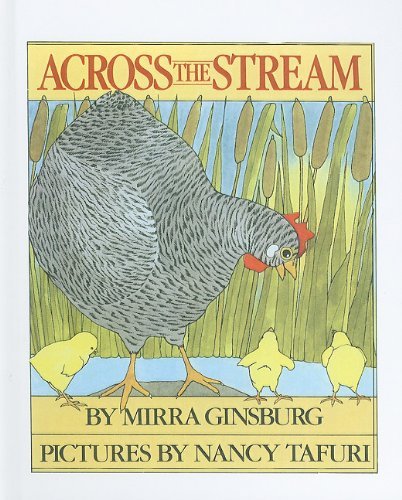 Cover for Mirra Ginsburg · Across the Stream (Hardcover Book) (1991)
