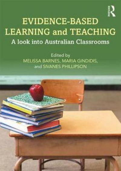 Cover for Barnes Dr Melissa · Evidence-Based Learning and Teaching: A Look into Australian Classrooms (Paperback Book) (2018)