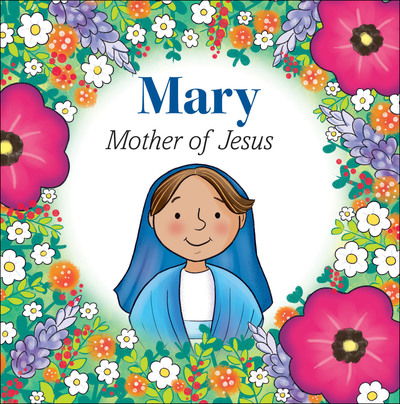 Cover for Marlyn Monge · Mary Mother of Jesus (Bb) (Board book) (2018)