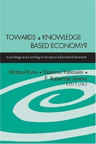 Cover for Towards a Knowledge Based Economy?: Knowledge and Learning in European Educational Research (Paperback Book) (2006)