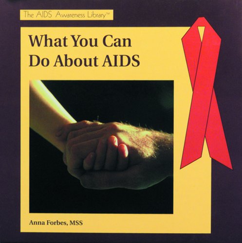 Cover for Anna Forbes · What You Can Do About Aids (The Aids Awareness Library) (Hardcover Book) [Library edition] (2003)