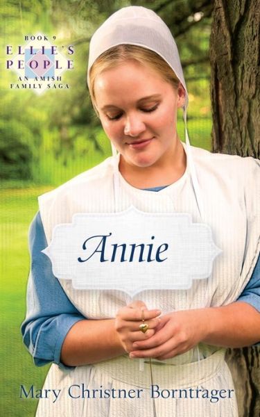 Cover for Mary Christner Borntrager · Annie (Book) (2016)