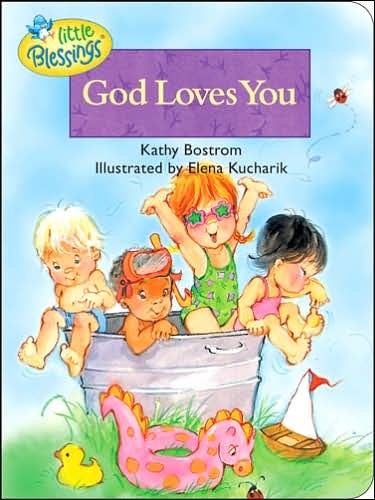 Cover for Kathleen Long Bostrom · God Loves You (Board book) [Brdbk edition] (2001)