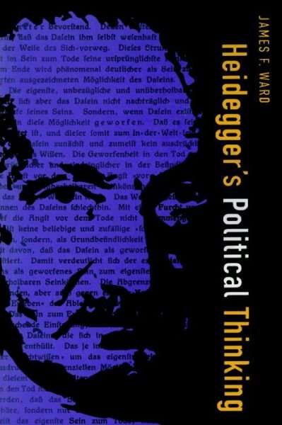 Cover for James F. Ward · Heidegger's Political Thinking (Pocketbok) [New Ed. edition] (1995)