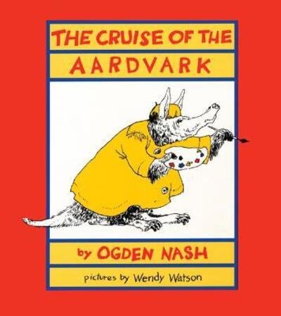 Cover for Ogden Nash · The Cruise of the Aardvark (Paperback Book) (1989)
