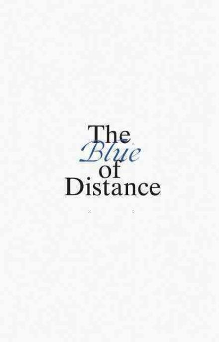Cover for Anne Carson · The Blue of Distance (Innbunden bok) (2015)