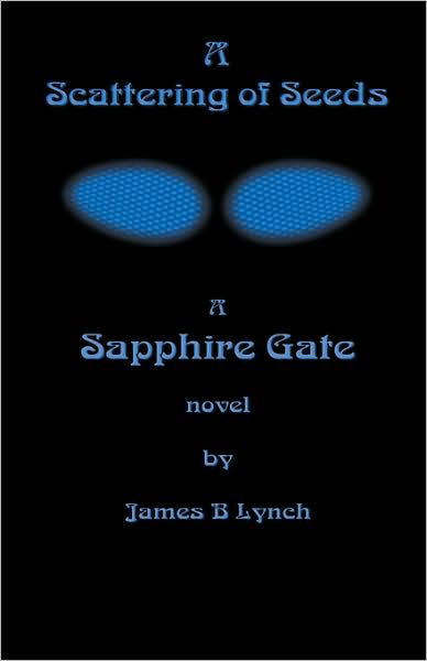 Cover for James Lynch · A Scattering of Seeds (Taschenbuch) (2009)