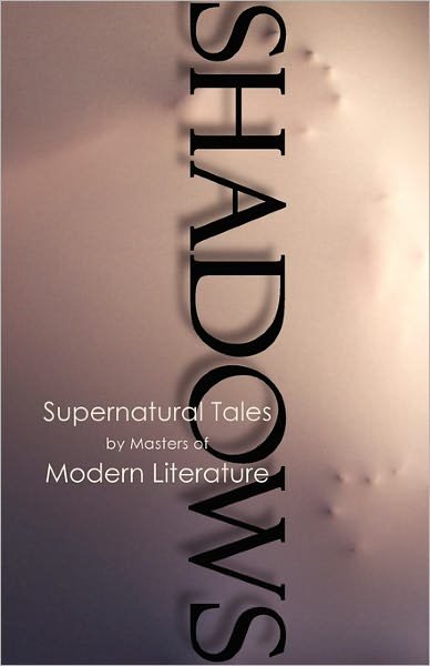 Cover for Robert Dunbar · Shadows, Supernatural Tales by Masters of Modern Literature (Taschenbuch) (2010)