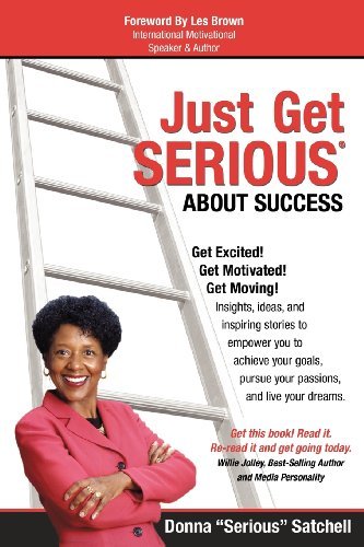Donna Satchell · Just Get Serious About Success (Paperback Book) (2012)