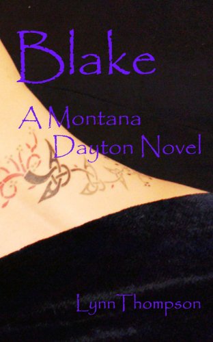 Cover for Lynn Thompson · Blake a Montana Dayton Novel (Paperback Book) (2014)