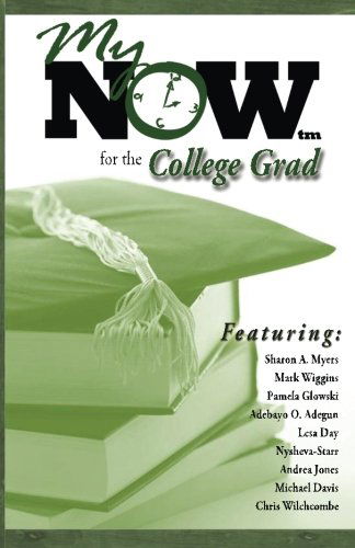 Cover for Pamela Glowski · My Now for the College Grad (Paperback Book) (2013)