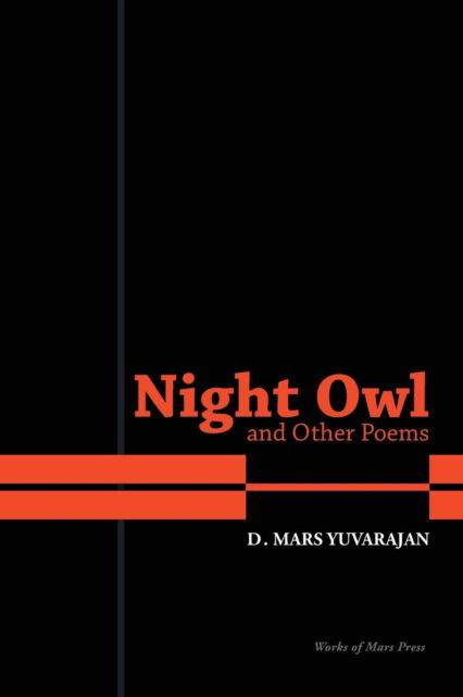 Cover for Dushyandhan Mars Yuvarajan · Night Owl and Other Poems (Paperback Book) (2017)