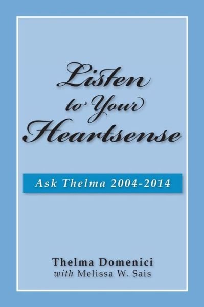Cover for Thelma Domenici · Listen to Your Heartsense (Paperback Book) (2018)