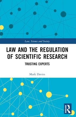 Mark Davies · Law and the Regulation of Scientific Research: Trusting Experts - Law, Science and Society (Pocketbok) (2024)