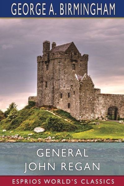 Cover for Inc. Blurb · General John Regan (Esprios Classics) (Paperback Bog) (2024)