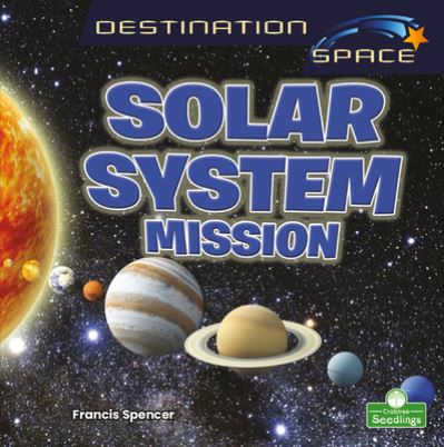 Cover for Francis Spencer · Solar System Mission (Hardcover Book) (2022)