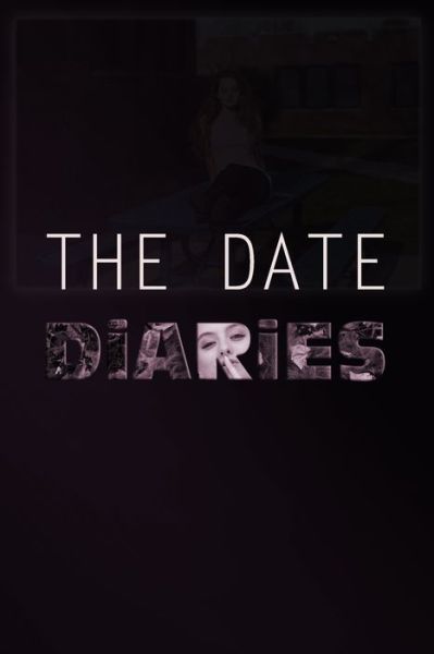 Cover for Laila Wolf · The Date Diaries (Paperback Book) (2019)