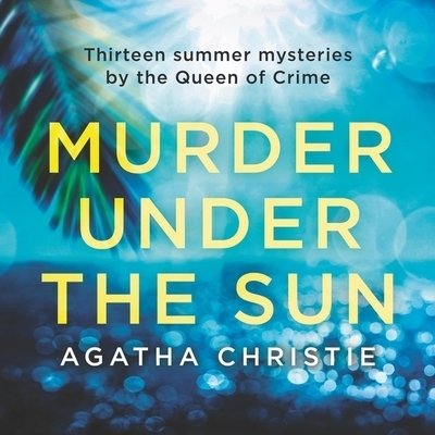 Cover for Agatha Christie · Murder Under the Sun (CD) (2019)