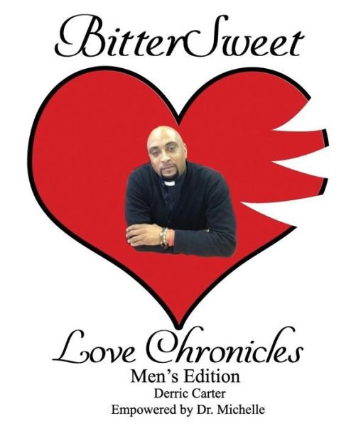 Cover for Derric Carter · BitterSweet Love Chronicles Men's Edition (Paperback Bog) (2019)