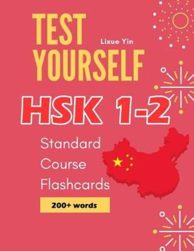 Cover for Lixue Yin · Test Yourself HSK 1-2 Standard Course Flashcards (Paperback Book) (2019)