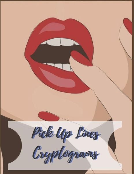Cover for Noodle Exerciseyour · Pick Up Lines Cryptograms (Paperback Book) (2019)