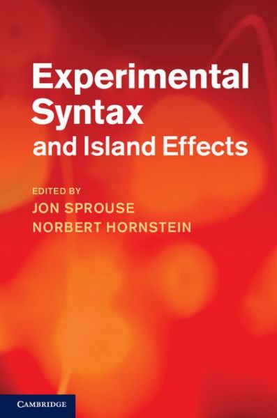 Cover for Jon Sprouse · Experimental Syntax and Island Effects (Hardcover Book) (2014)