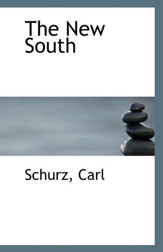 Cover for Schurz Carl · The New South (Paperback Book) (2009)