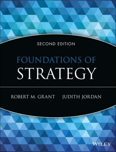 Cover for Grant, Robert M. (Georgetown University) · Foundations of Strategy (Taschenbuch) (2015)