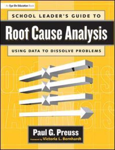 Cover for Paul Preuss · School Leader's Guide to Root Cause Analysis (Gebundenes Buch) (2015)