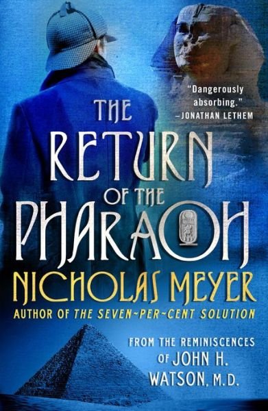 Cover for Nicholas Meyer · The Return of the Pharaoh: From the Reminiscences of John H. Watson, M.D. (Paperback Book) (2023)