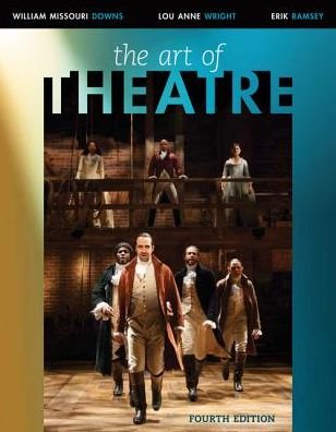 Cover for Wright (University of Wyoming) · The Art of Theatre: Then and Now (Paperback Book) (2017)