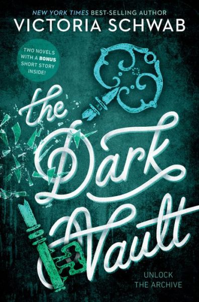 The dark vault a collection - Victoria Schwab - Bøger -  - 9781368027700 - 14. august 2018