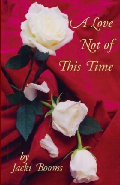 Cover for Jacki Booms · A Love Not of This Time (Paperback Book) (2002)