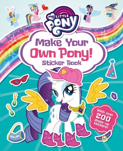 Cover for Farshore · My Little Pony: Make Your Own Pony Sticker Book (Paperback Book) (2020)